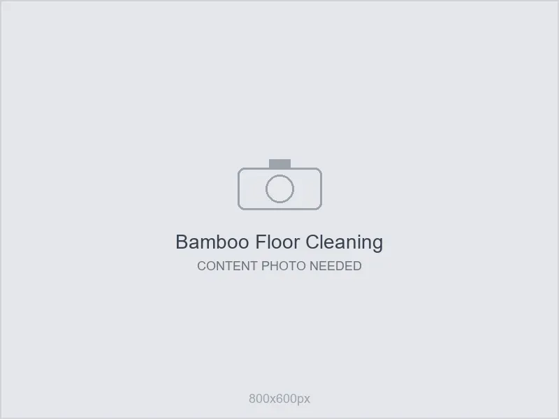 Placeholder: bamboo floor cleaning content - photo needed