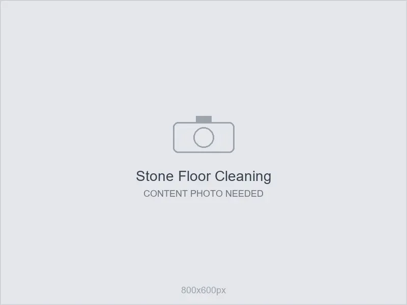 Placeholder: cleaning stone floors content - photo needed